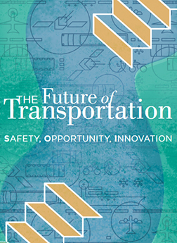 Future of Transportation, Safety, Opportunity, Innovation